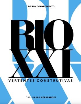 Capa do Livro: Rio XXI Vertentes Construtivas